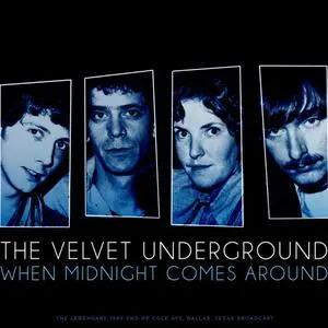 The Velvet Underground - When Midnight Comes Around 1969 (2020)