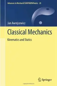 Classical Mechanics: Kinematics and Statics (repost)
