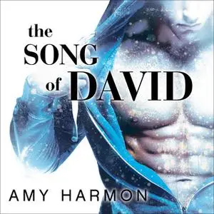 «The Song of David» by Amy Harmon