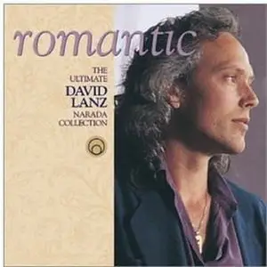 David Lanz - Romantic - The Ultimate David Lanz Narada Collection (2002) Repost