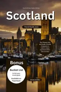 Scotland Travel Guide 2024