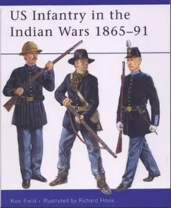 US Infantry in the Indian Wars 1865-91