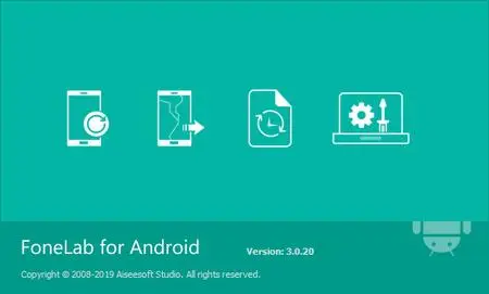 Aiseesoft FoneLab for Android 5.0.52 Multilingual