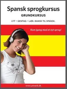 «Spansk sprogkursus Grundkursus» by Univerb,Ann-Charlotte Wennerholm