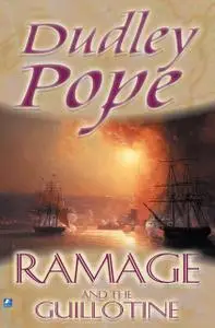 «Ramage and the Guillotine» by Dudley Pope