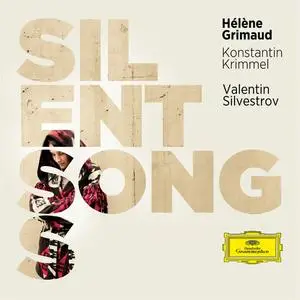 Hélène Grimaud, Konstantin Krimmel - Silvestrov: Silent Songs (2023)