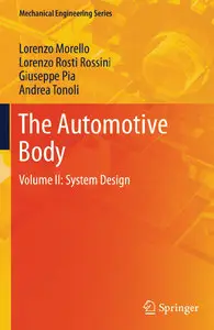 The Automotive Body: Volume II: System Design (Mechanical Engineering Series)