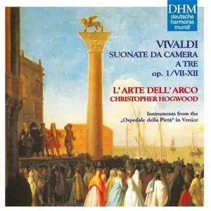 L'Arte dell' Arco, Christopher Hogwood - Vivaldi: Suonate da camera a tre Op.1/VII-XII (2009)