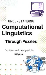 Understanding Computational Linguistics Through New Puzzles