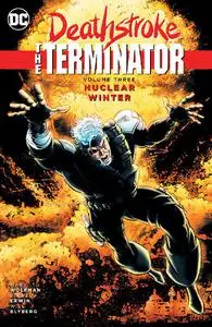 DC-Deathstroke The Terminator Vol 03 Nuclear Winter 2017 Hybrid Comic eBook