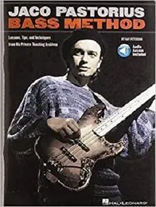 Jaco Pastorius Bass Method Lessons, Tips, and Techniques from His Private Teaching Archives Bk