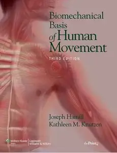 Biomechanical Basis of Human Movement [Repost]