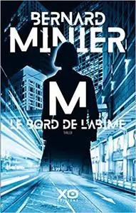 Bernard Minier - M, le bord de l'abîme (2019)