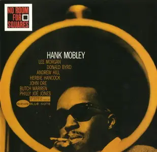 Hank Mobley - No Room For Squares (1963) [Analogue Productions Remastered 2011]