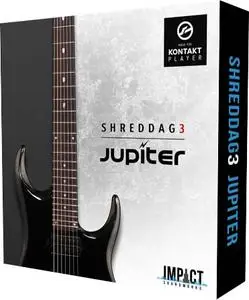 Impact Soundworks Shreddage 3 Jupiter v2 KONTAKT UPDATE