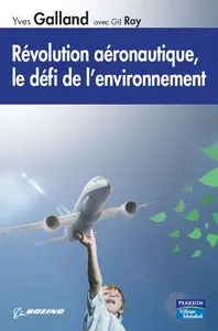 Révolution aéronautique, le défi de l'environnement