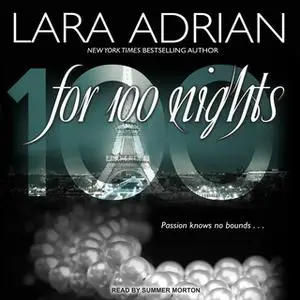 «For 100 Nights» by Lara Adrian