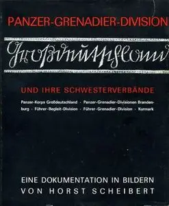 Panzer-Grenadier-Division Grossdeutschland und ihre Schwesterverbande (repost)