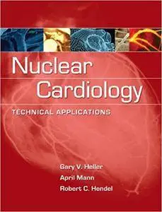 Nuclear Cardiology: Technical Applications (Repost)
