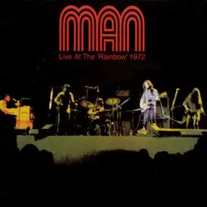 Man -  Live At The 'Rainbow' 1972 (1998) {Eagle Records EDL EAG 124-2 rel 1998}