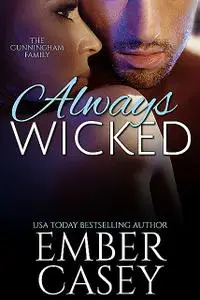 «Always Wicked» by Ember Casey