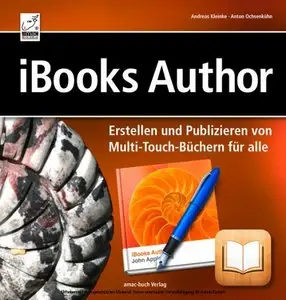 iBooks Author Erstellen und Publizieren von Multi-Touch-Büchern für alle