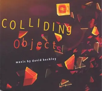 David Kechley - Colliding Objects (2012)
