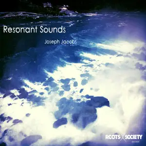 Joseph Jacobs - Resonant Sounds (2014)