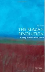 The Reagan Revolution: A Very Short Introduction (repost)