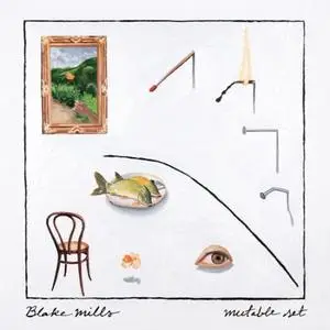 Blake Mills - Mutable Set (2020) [Official Digital Download 24/96]