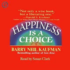 Happiness Is a Choice [Audiobook]