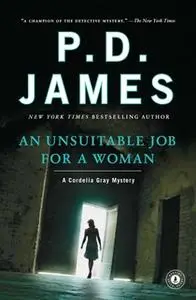 «An Unsuitable Job for a Woman» by P.D. James