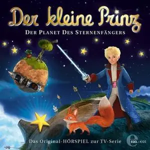 «Der kleine Prinz - Folge 6: Der Planet des Sternenfängers» by Thomas Karallus