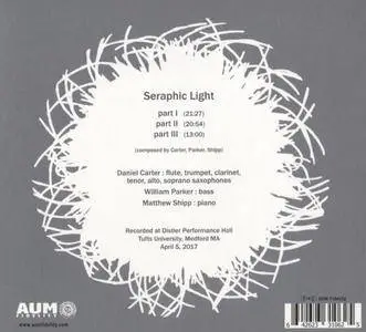 Daniel Carter, William Parker, Matthew Shipp - Seraphic Light (Live at Tufts University) (2018)