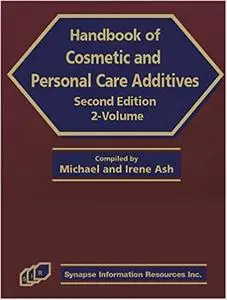 Handbook of Cosmetic and Personal Care Additives, 2 Volume Set Ed 2
