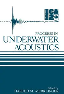 "Progress in Underwater Acoustics" ed. by Harold M. Merklinger