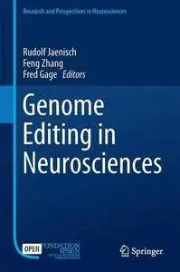 Genome Editing in Neurosciences (Research and Perspectives in Neurosciences)