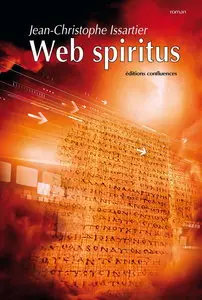 Jean-Christophe Issartier, "Web spiritus"