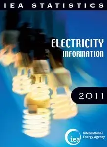 Electricity Information 2011 by OECD Organisation for Economic Co-operation and Development