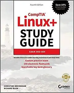 CompTIA Linux+ Study Guide: Exam XK0-004 Ed 4