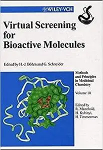 Virtual Screening for Bioactive Molecules, Volume 10