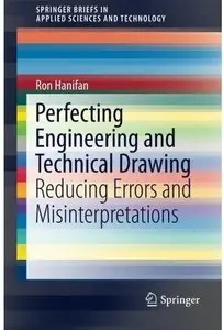 Perfecting Engineering and Technical Drawing: Reducing Errors and Misinterpretations