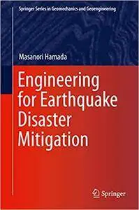 Engineering for Earthquake Disaster Mitigation (Repost)