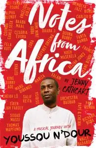 Notes from Africa: A Musical Journey with Youssou N'Dour