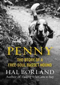 Penny: The Story of a Free-Soul Basset Hound
