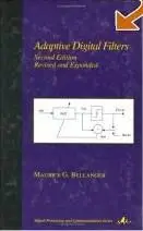 Maurice Bellanger, «Adaptive Digital Filters»