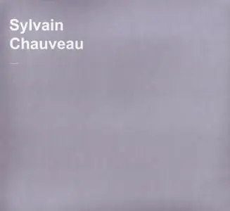 Sylvain Chauveau - Abstractions (2012) {flau FLAUR 06}