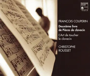 Christophe Rousset - François Couperin: Deuxième livre de Pièces de clavecin (1995)