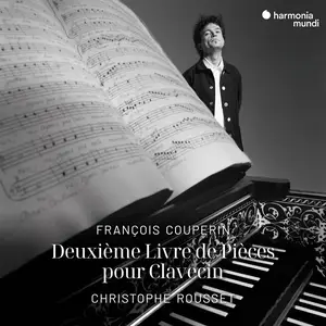 Christophe Rousset - François Couperin: Deuxième livre de Pièces de clavecin (1995)