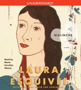 «Malinche» by Laura Esquivel